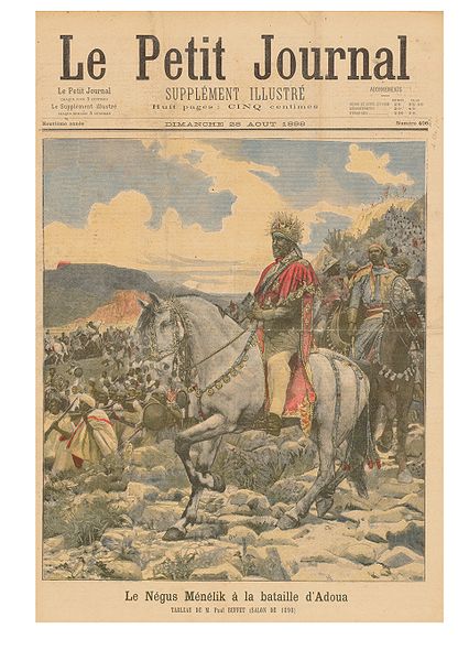 Edition of the Petit Journal of August 1896 titled: “Negus Menelik II at the Battle of Adwa”